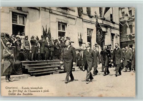 Charleroi Entree triomphale du 2me Regiment de Chasseurs a pied. Defile des Societes AK