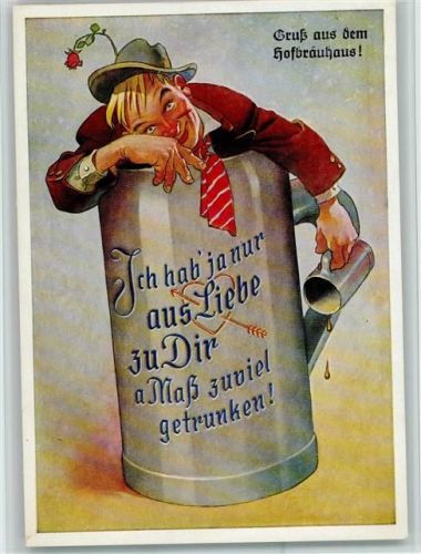 München Ich hab ja nur aus Liebe zu dir a Maß zuviel getrunken! Mann in Bierkrug mit Bierkrug