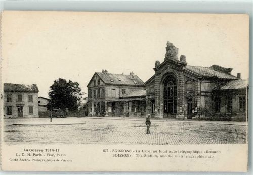 Soissons La guerre WK I La Gare AK