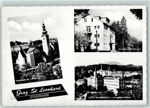 Graz Parrkirche St. Leonhard Sanatorium Dr. Drumdt Odilien Blindenanstalt u. Landeskrankenkaus