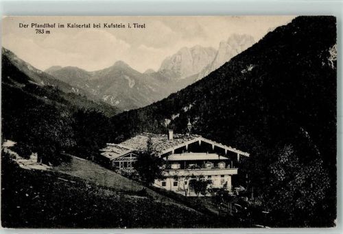 Kufstein Der Pfandlhof im Kaisertal i. Tirol
