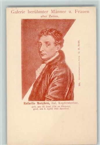 Galerie berühmter Männer und Frauen aller Zeiten Nr. 106 - Raffaello Morghen , gute Erhaltung AK