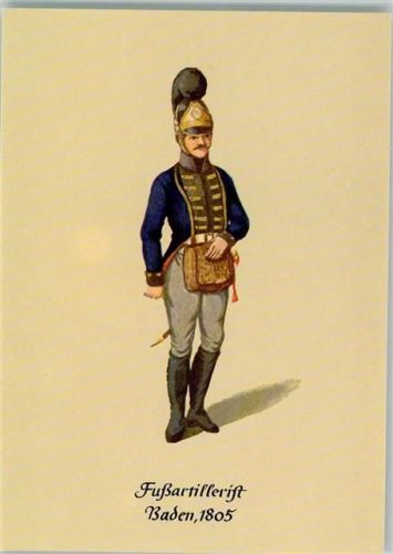 Fußartillerist , Baden 1805 - Wehrgeschichtliches Museum Nr. B 24 , sehr gute Erhaltung AK