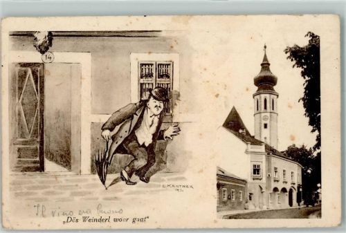 Wien Dös Weinderl woar guat Grinzing Ort handschriftlich Kirche Uhr Mann Schirm betrunken sign. E. Kantner