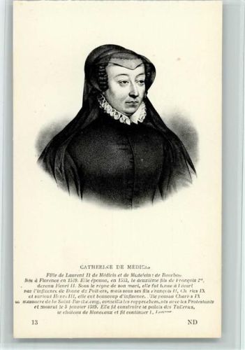 Nr. 13 Verlag Levy et Neurdein Reunis - Catherine de Medici, gute Erhaltung AK