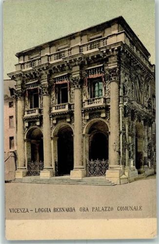 Vicenza Loggia Bernarda ora Palazzo Comunale