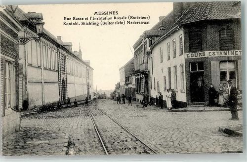 Messines 1916 Rue Basse et l`Institution Royal Koninkl. Stichting Nederstraat