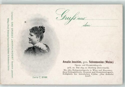 1900 Das Grosse Jahrhundert Serie C Nr. 62 Amalie Joachim Oper