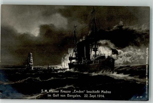 1915 S.M. Kleiner Kreuzer Emden beschießt Madras 1914