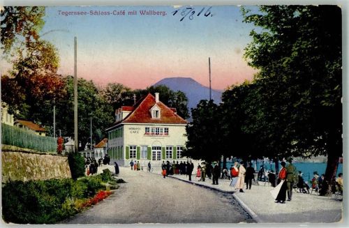 Tegernsee 1916 Schloss Cafe Wallberg Nachsendung
