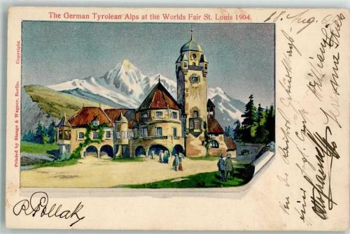 St. Louis Ausstellung Worlds Fair 1904 Tiroler Alpen