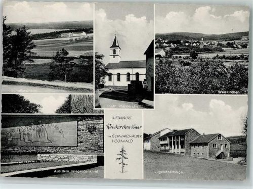 Weiskirchen Kath. Pfarrkirche aus dem Kriegerdenkmal Jugendherberge Ortsansichten Mehrfachaufnahme