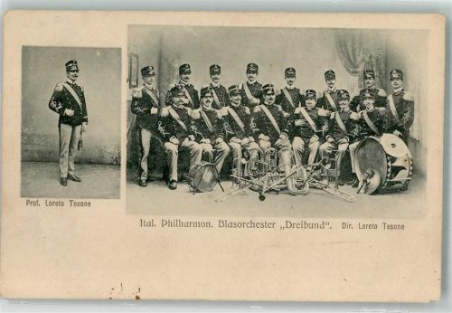 Ital. Philharmon. Blasorchester Dreibund Dir. Prof. Loreto Tesone