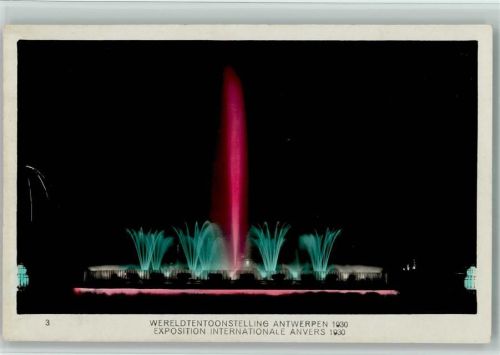 Nr. 3 AK 1930 Exposition -color Illuminate Fountain