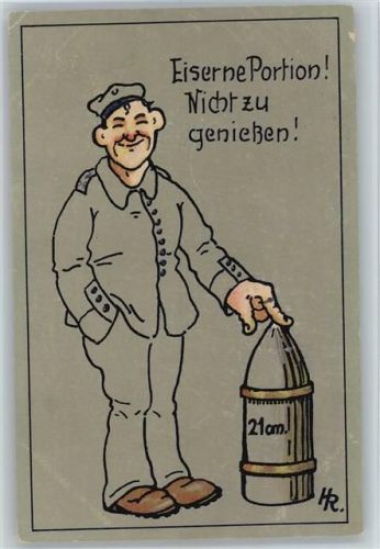 1917 Eiserne Portion! nicht zu geniessen - Humor - sign HR