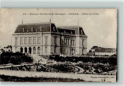 Dakar Afrique Occidentale Hotel de Ville