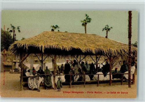 1909 Village Senegalais - La Salle de Danse , sehr gute Erhaltung AK