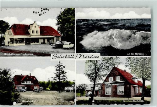 Schobüll Geschäftshaus Friedrichsen An der Nordsee Schullandheim Nordsee-Gaststätte