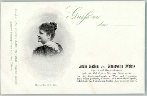 1900 Werbung Esser Seifenpulver Das Grosse Jahrhundert Serie C Nr. 62 - Amalie Joachim Oper