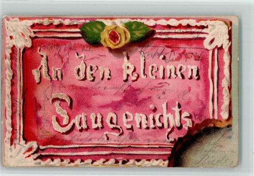 1904 Spruch - Prägedruck - An den kleinen Taugenichts