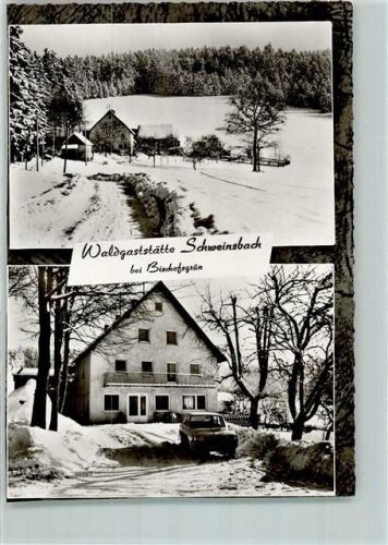 Bischofsgrün Waldgasthaus Schweinsbach