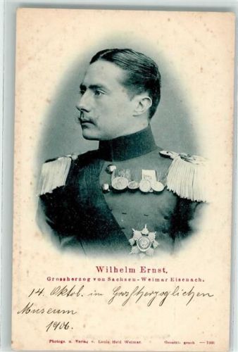 1906 Wilhelm Ernst Großherzog in Uniform v. Sachsen-Weimar-Eisenach