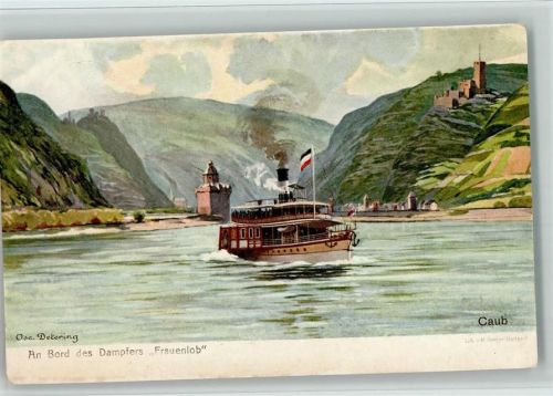 Kaub 1906 An Bord des Dampfers Frauenlob - Köln Düsseldorfer Rheindampfschiffahrt AK
