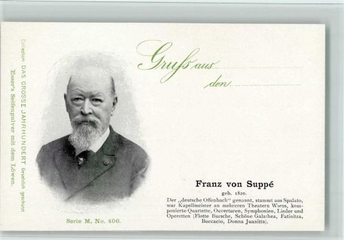 Essers Seifenpulver Werbung - Das Grosse Jahrhundert Serie M Nr. 406 - Kapellmeister Franz von Suppe - gute Erhaltung