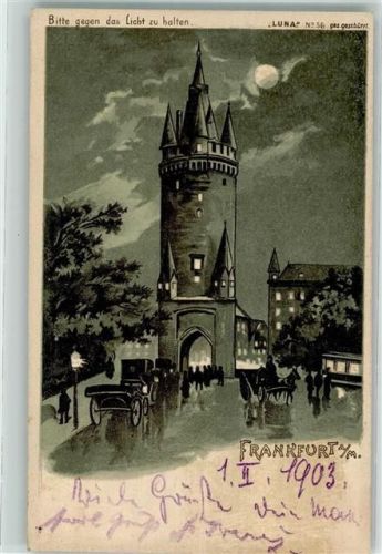 Frankfurt 1903 Eschenheimer Turm Luna Nr 56