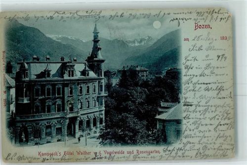 Bozen 1898 Kamposch's Hotel Walther v. d. Vogelweise Rosengarten Mondschein