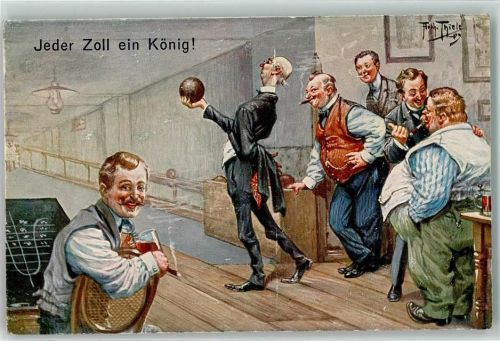 sign. Thiele, Arthur Jeder Zoll ein König , Zigarre Bier TSN Serie 1682 AK