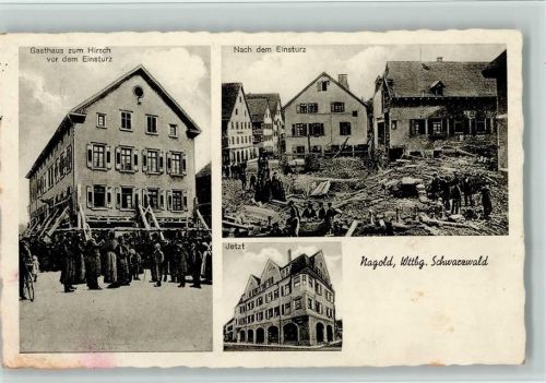 Nagold 1941 Gasthaus zum Hirsch vor und nach dem Einsturz