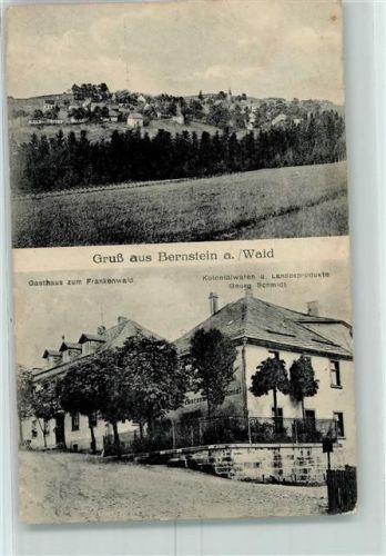 Bernstein Gasthaus Zum Frankenwald Kolonialwaren u. Landesprodukte Georg Schmidt