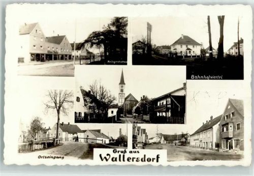 Wallersdorf Kriegerdenkmal Schule Bahnhofviertel Dorfstraße Kirche St. Johann