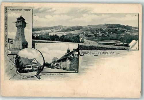 Horlachen 1914 Aussichtsturm Hagberg Gasthaus zum Bären Schul- und Rathaus
