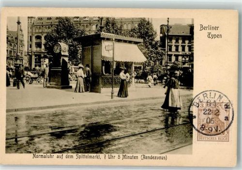 Berlin Mitte 1905 Rendezvous Normaluhr Spittelmarkt Serie Berliner Typen