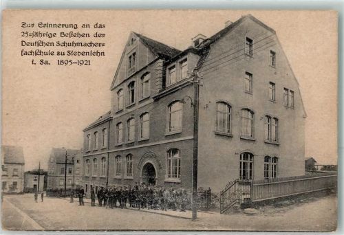 Siebenlehn 1895 - 1921 25. jähriges bestehen der Deutschen Schuhmacherfachschule