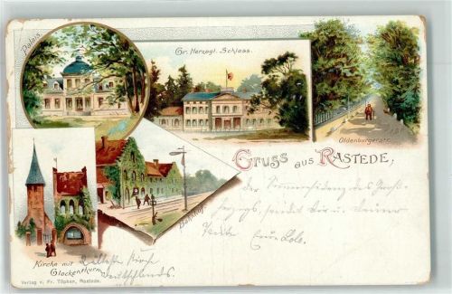 Rastede Palais Großherzogliches Schloss Oldenburgerstraße Bahnhof Kirche Glockenturm Gruss Lithographie Bahnpost
