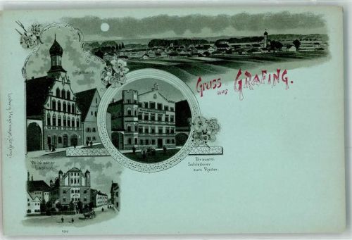 Grafing Rathaus Wild`sches Gasthaus Brauerei Schlederer zum Reiter