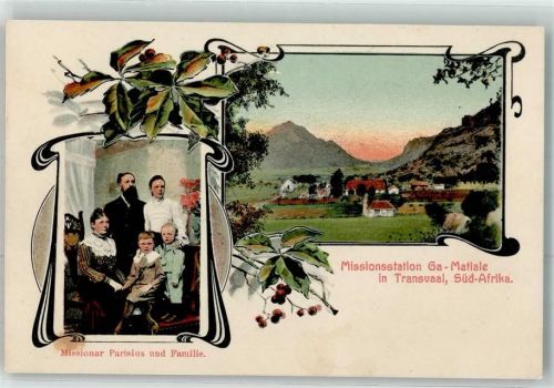 Transvaal Missionsstation Ga-Matlale in Transvaal Missionar Parisius u. Familie