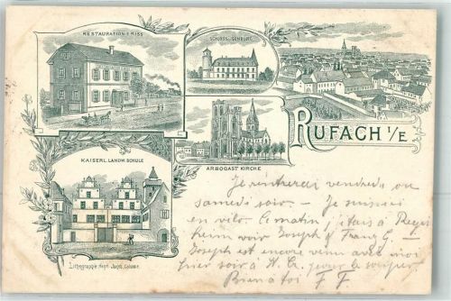 Rouffach 1900 Bahnpost Strassburg Basel Zug 217 4.9.00 Gasthaus Schloss Isenburg Kaiserl. Landw. Schule Arbogast Kirche