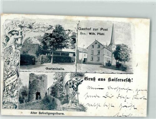 Kaisersesch 1899 Gartenhalle Gasthaus zur Post Alter Befestigungsturm Gruss Hopfen und Malz Gott erhalts Bahnpost Andernach Gerolstein Zug Nr.487