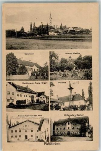 Pleiskirchen Schloß Kiebing Gasthaus zur Post Pfarrhof Gasthaus Mittermaier Stauchungen