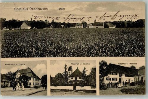 Oberhausen 1918 Gasthaus zur Traube Pfarrhof Kirche Gasthaus Prestele
