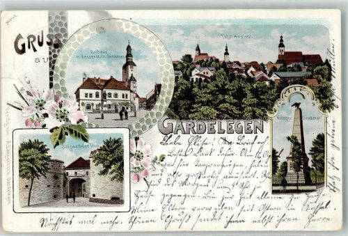 Gardelegen 1900 Rathaus Kaiser Wilhelm Denkmal Salzwedeler Tor Kriegerdenkmal
