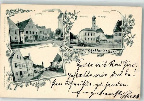 Pfaffenhausen 1898 Am Platz Schulhaus Kirche Hauptstraße