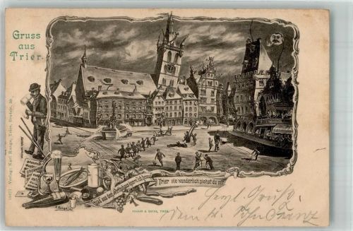 Trier 1900 Gruss aus Trier Rathausplatz sign. Runge Humor RS. Jugendstil