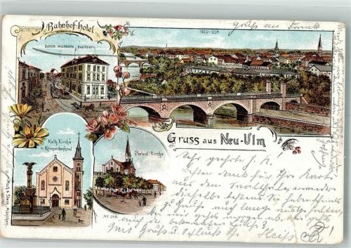 Neu-Ulm 1898 Bahnhof-Hotel Ev. Kirche Kath. Kirche Donaubrücke