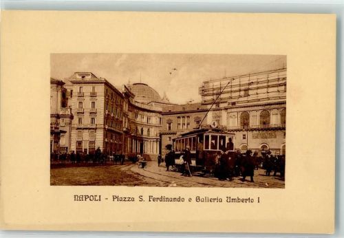 Napoli Piazza S. Ferdinando e Galleria Umberto I Straßenbahn Nr. 4