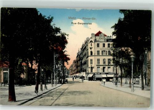 Metz Römer Straße Rue Serpenoise